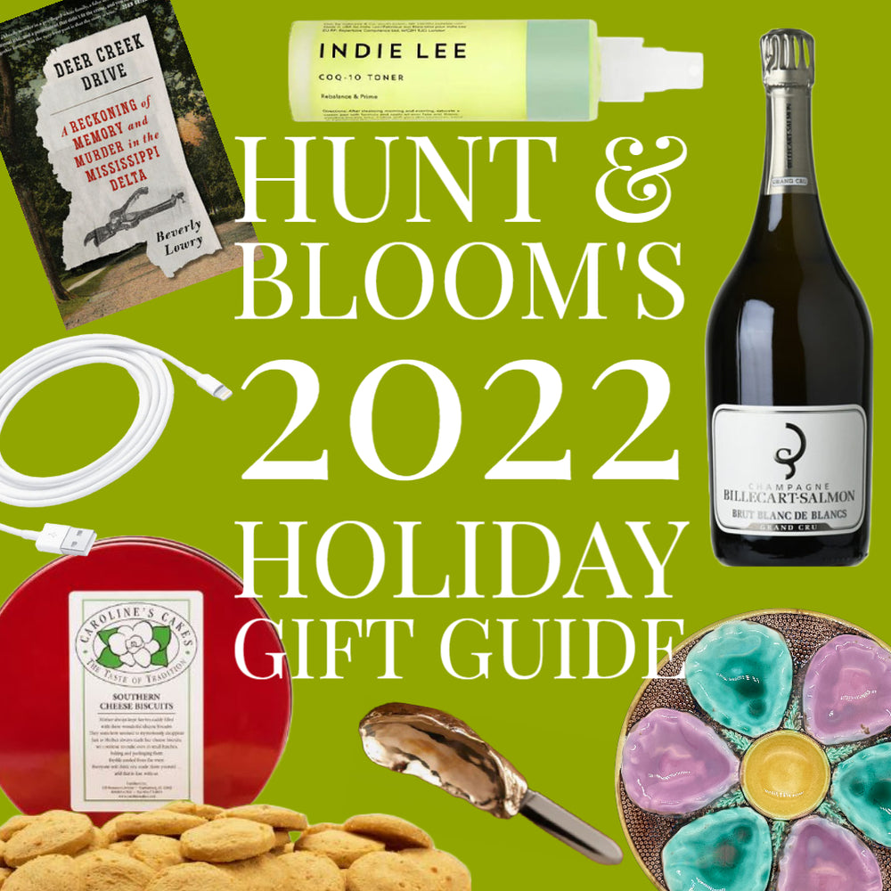 Hunt & Bloom's Holiday Gift Guide 2022