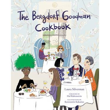 The Bergdorf Goodman Cookbook