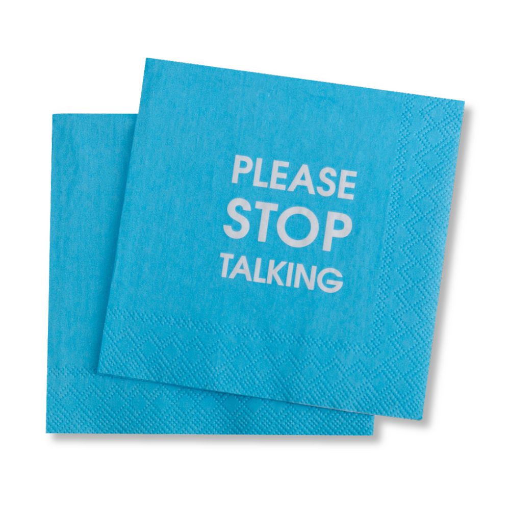 Please Stop Talking, Cocktail Napkins