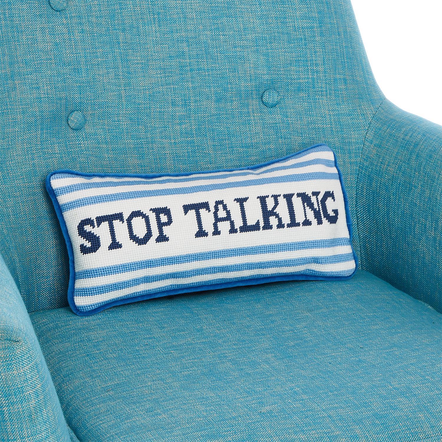 Stop Talking Needlepoint Pillow