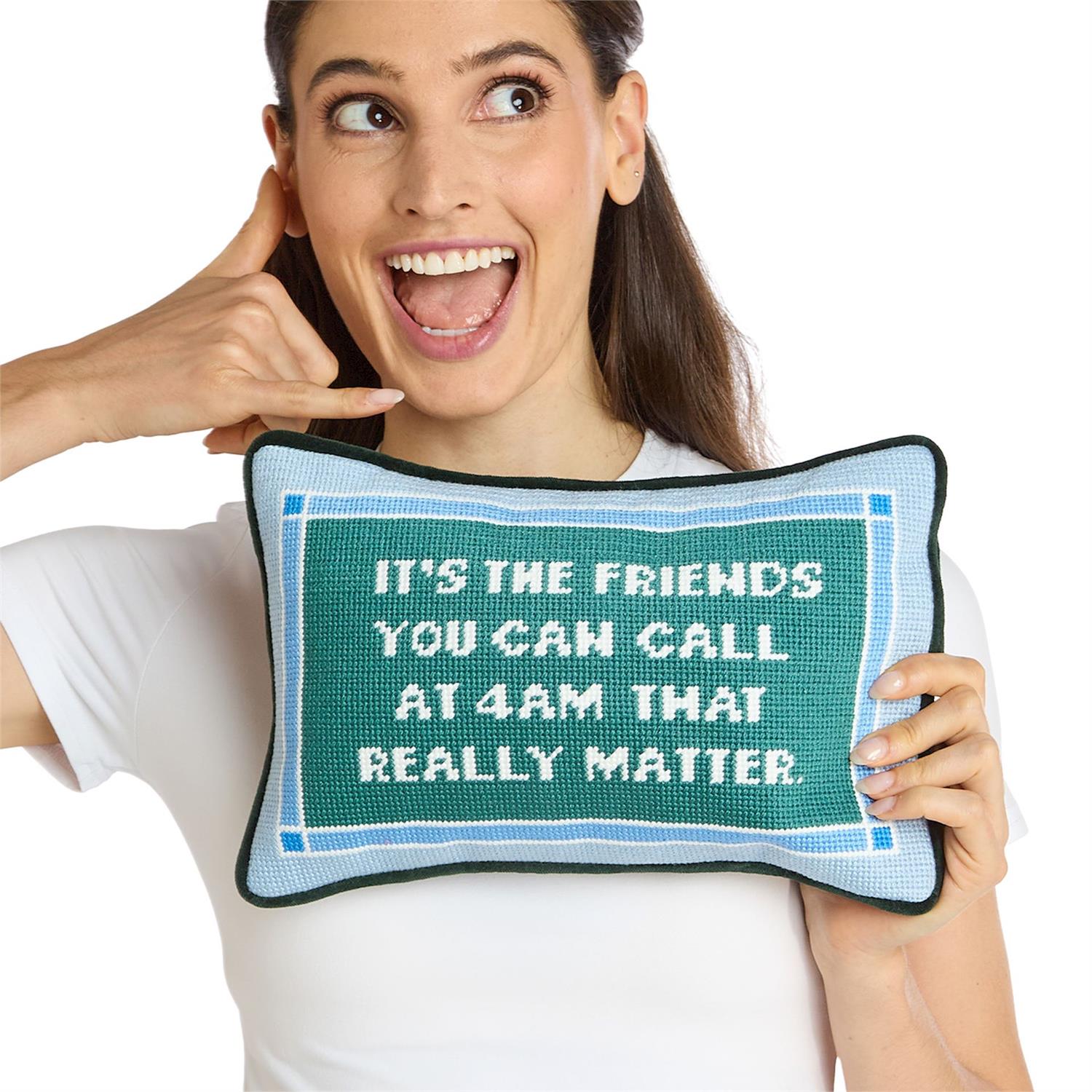 It's The Friends You Can Call Needlepoint Pillow