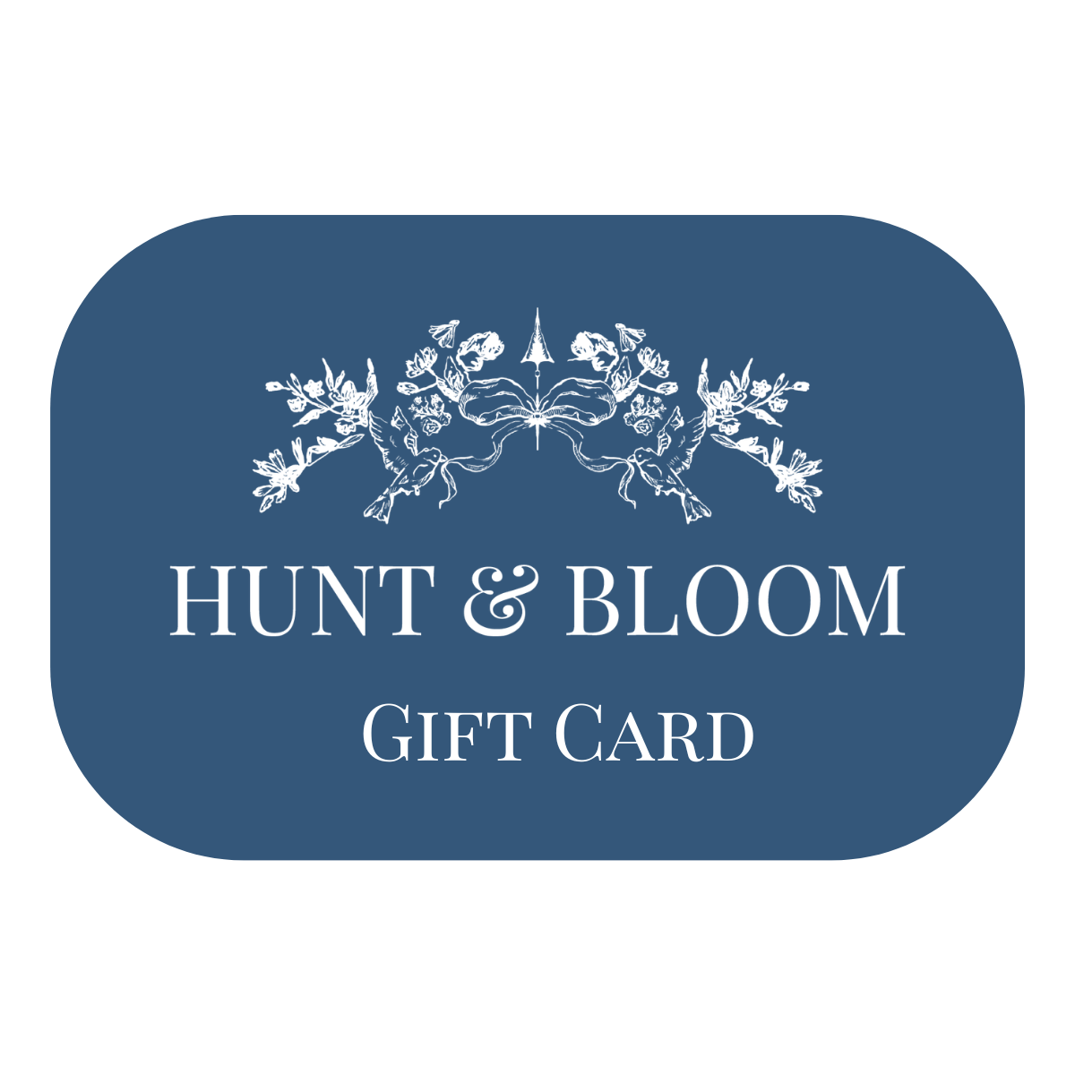 Hunt & Bloom Gift Card