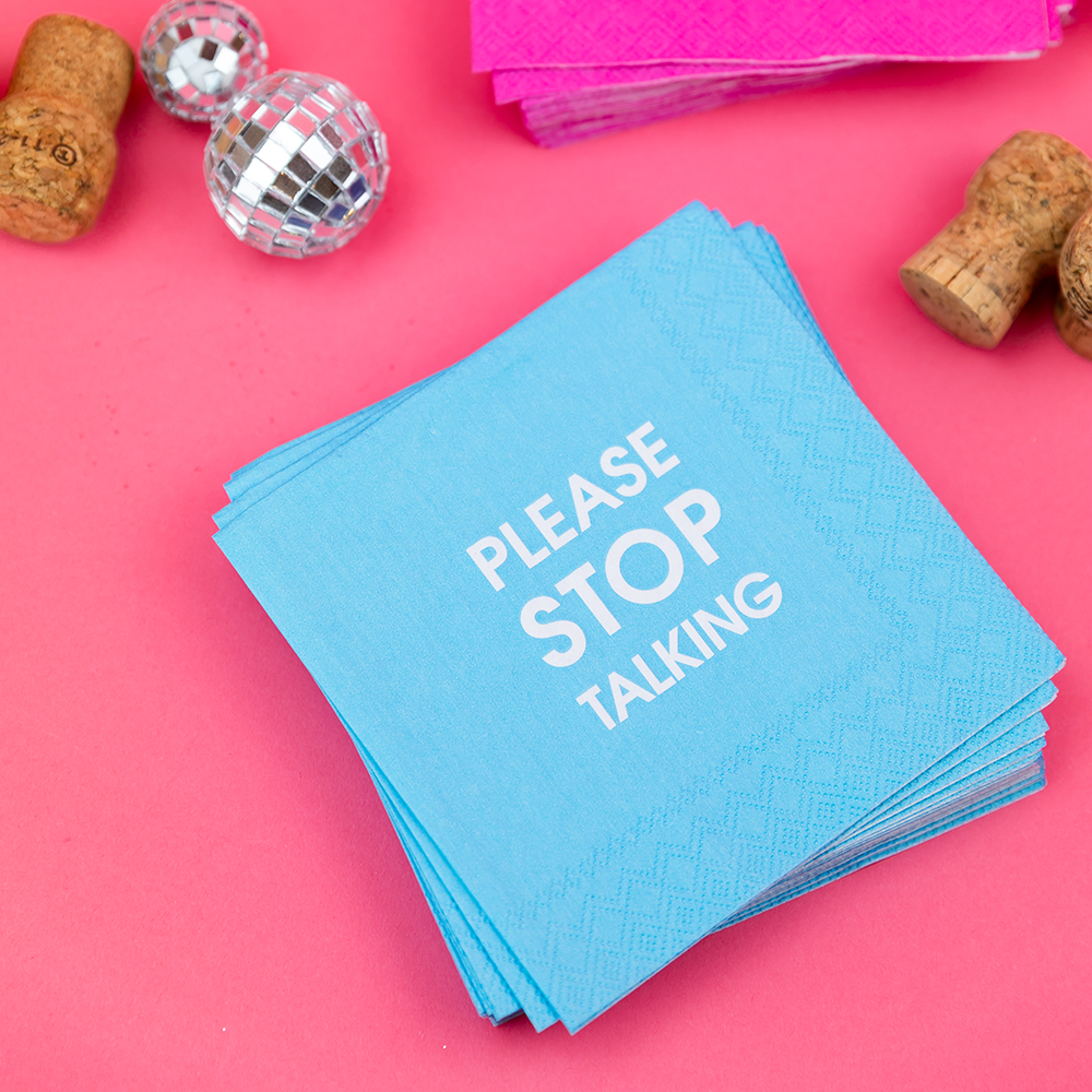 Please Stop Talking, Cocktail Napkins