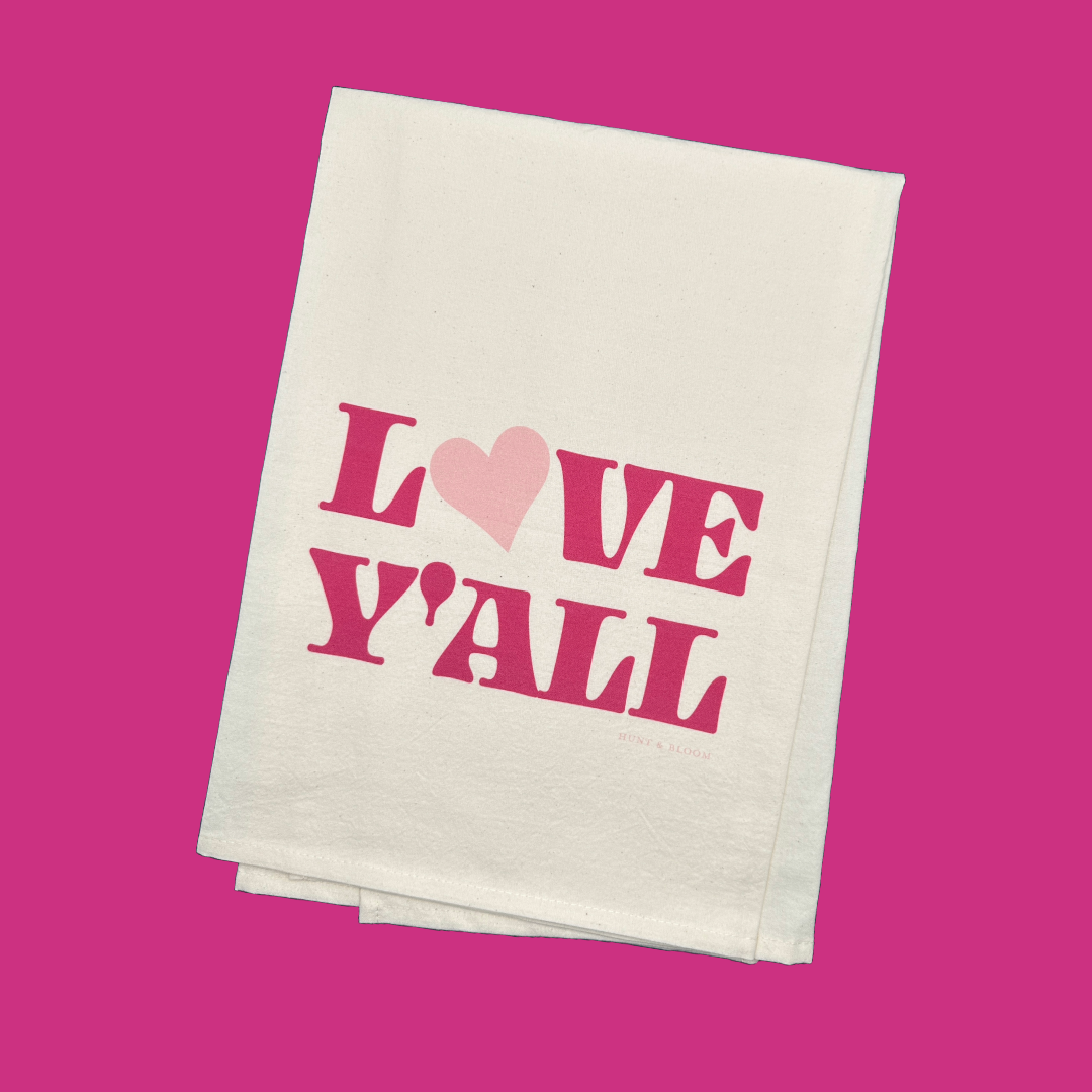 Love Y'all Tea Towel