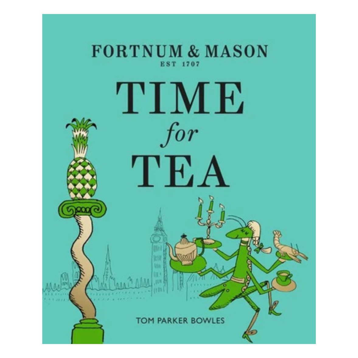 Fortnum & Mason: Time for Tea
