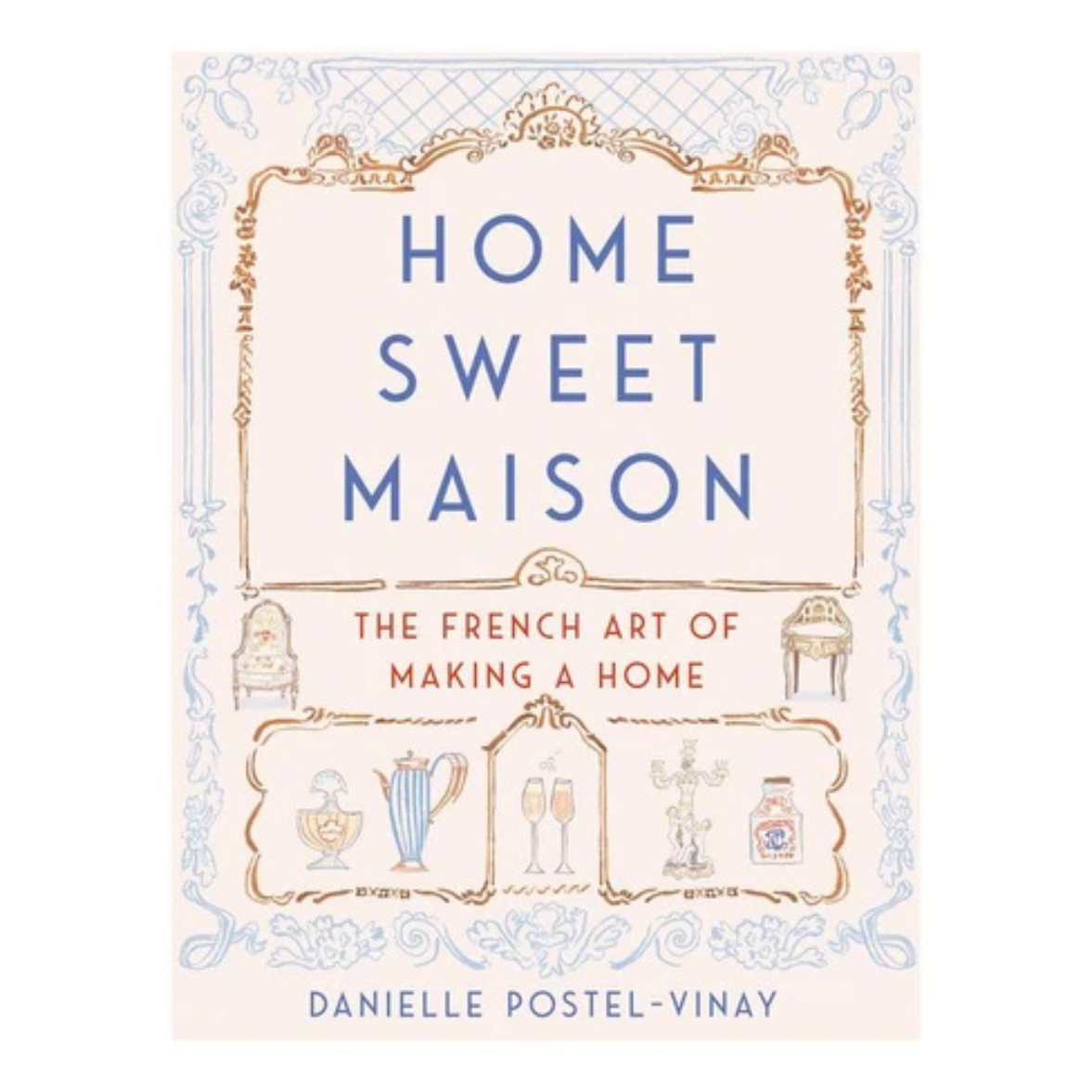 Home Sweet Maison