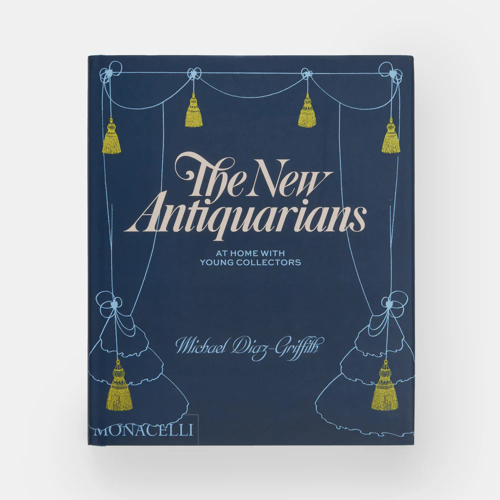The New Antiquarians: At Home with Young Collectors