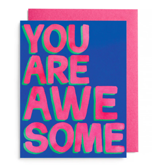 You Are Awesome Greeting Card